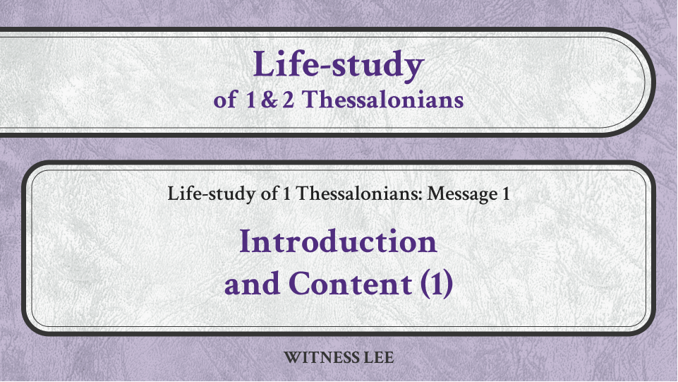Life-study of 1 & 2 Thessalonians