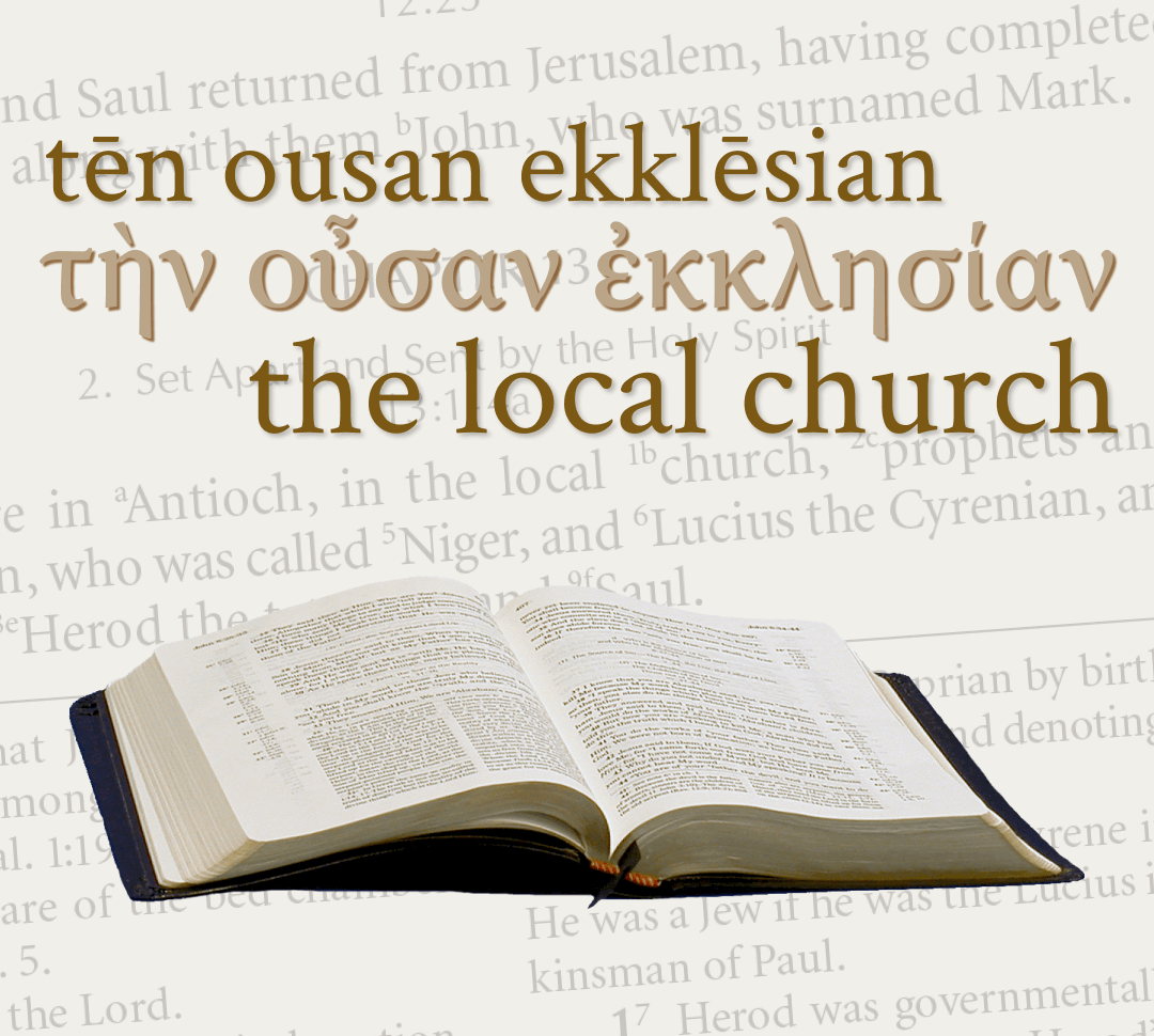 Recovery Version Translation Notes: “The local church”—Acts 13:1