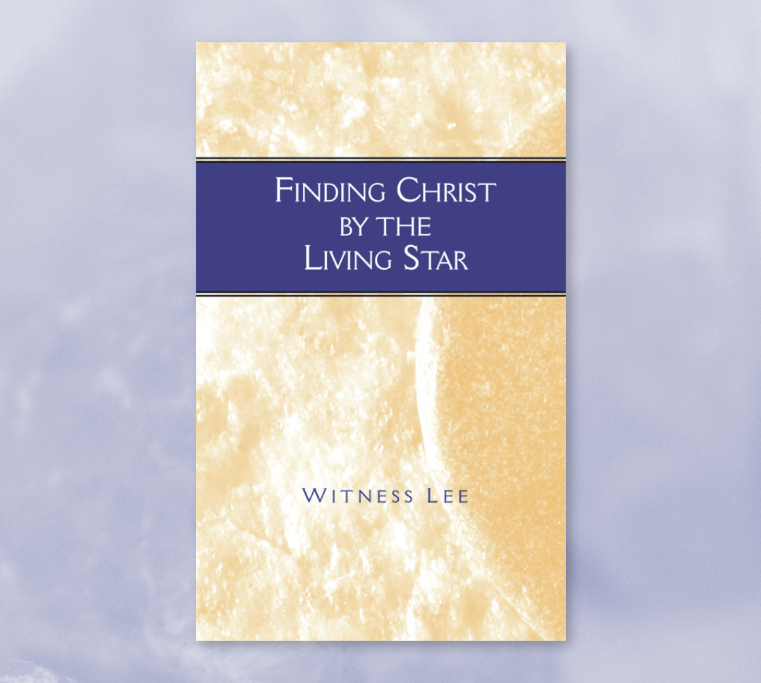So Great a Foundation—Finding Christ by the Living Star