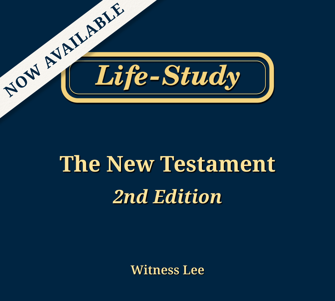Life-study of the New Testament, Second Edition