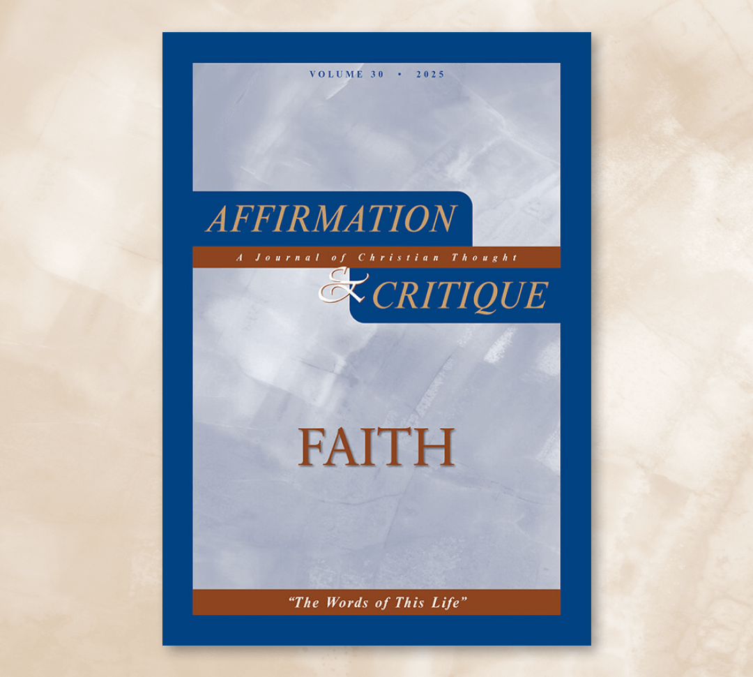 “The Words of This Life”: Faith