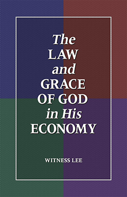 The Law and Grace of God in His Economy