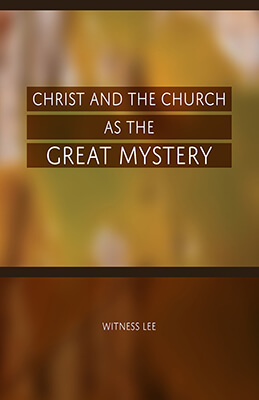 Christ and the Church as the Great Mystery