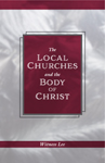 The Local Churches and the Body of Christ