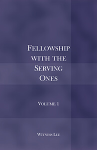 Fellowship with the Serving Ones, vol. 1