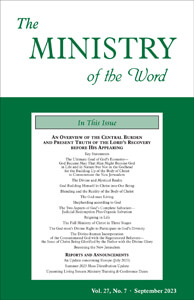 Ministry of the Word (Periodical), The, vol. 28, no. 06 (August 2023)